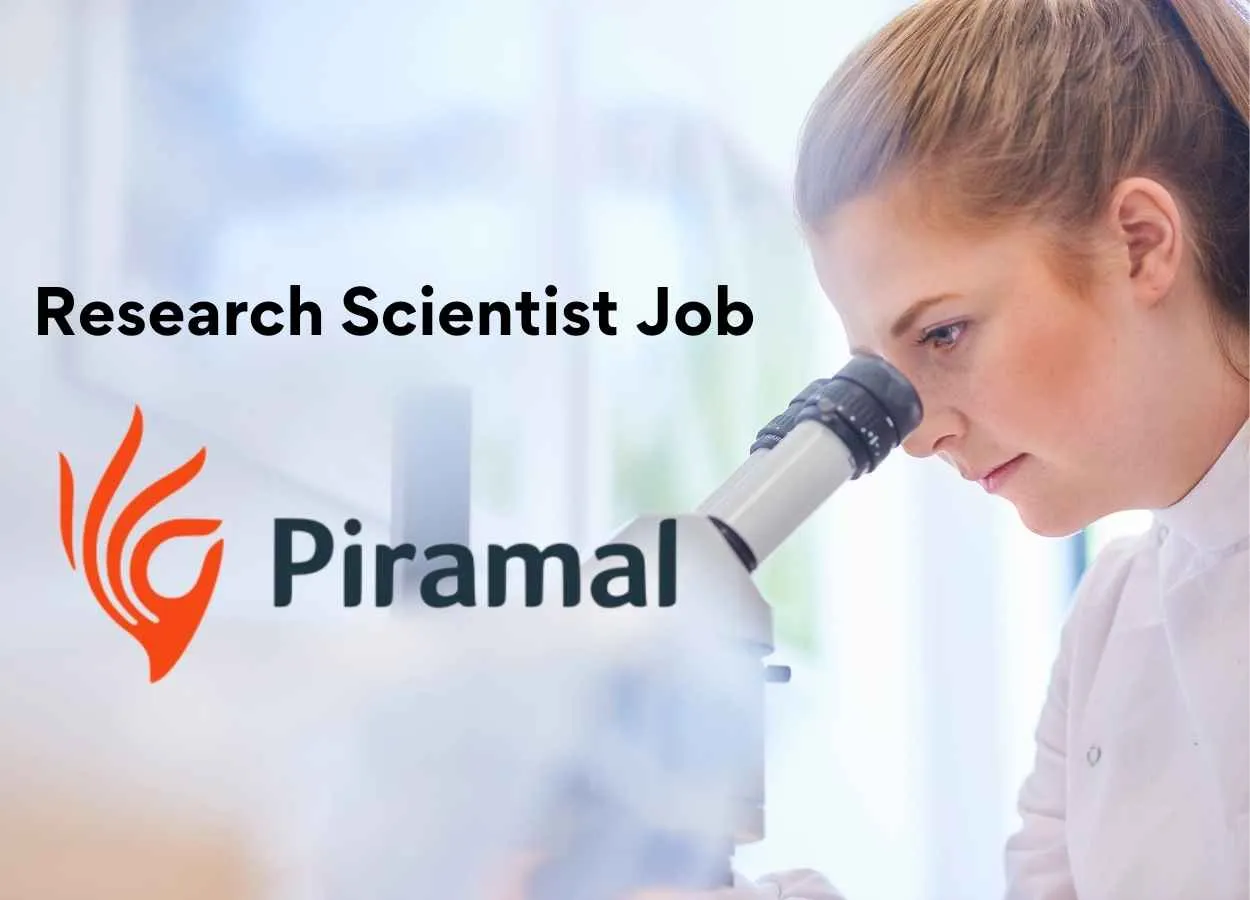 Job for Research Scientist at Piramal Healthcare Limited