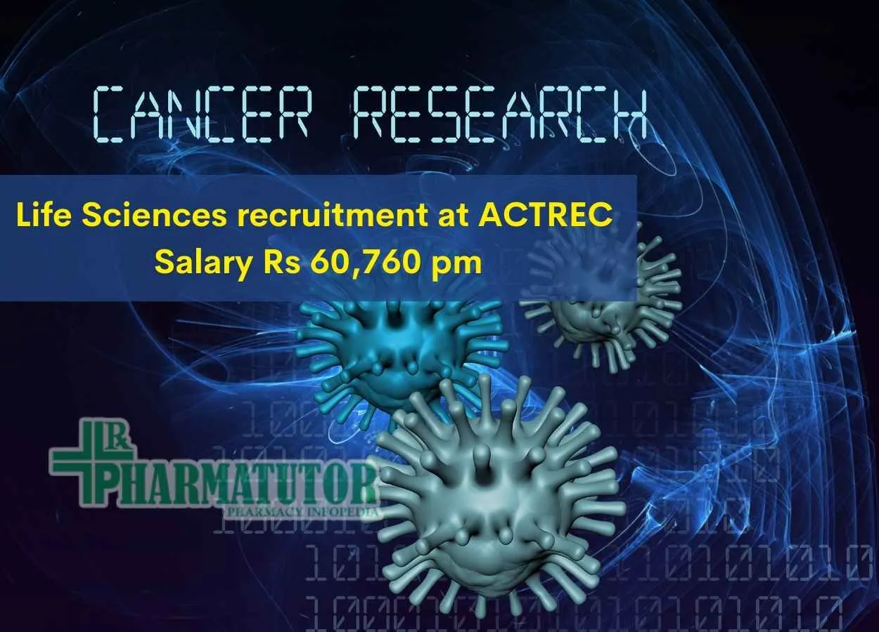 Life Sciences recruitment in Cancer research project at ACTREC