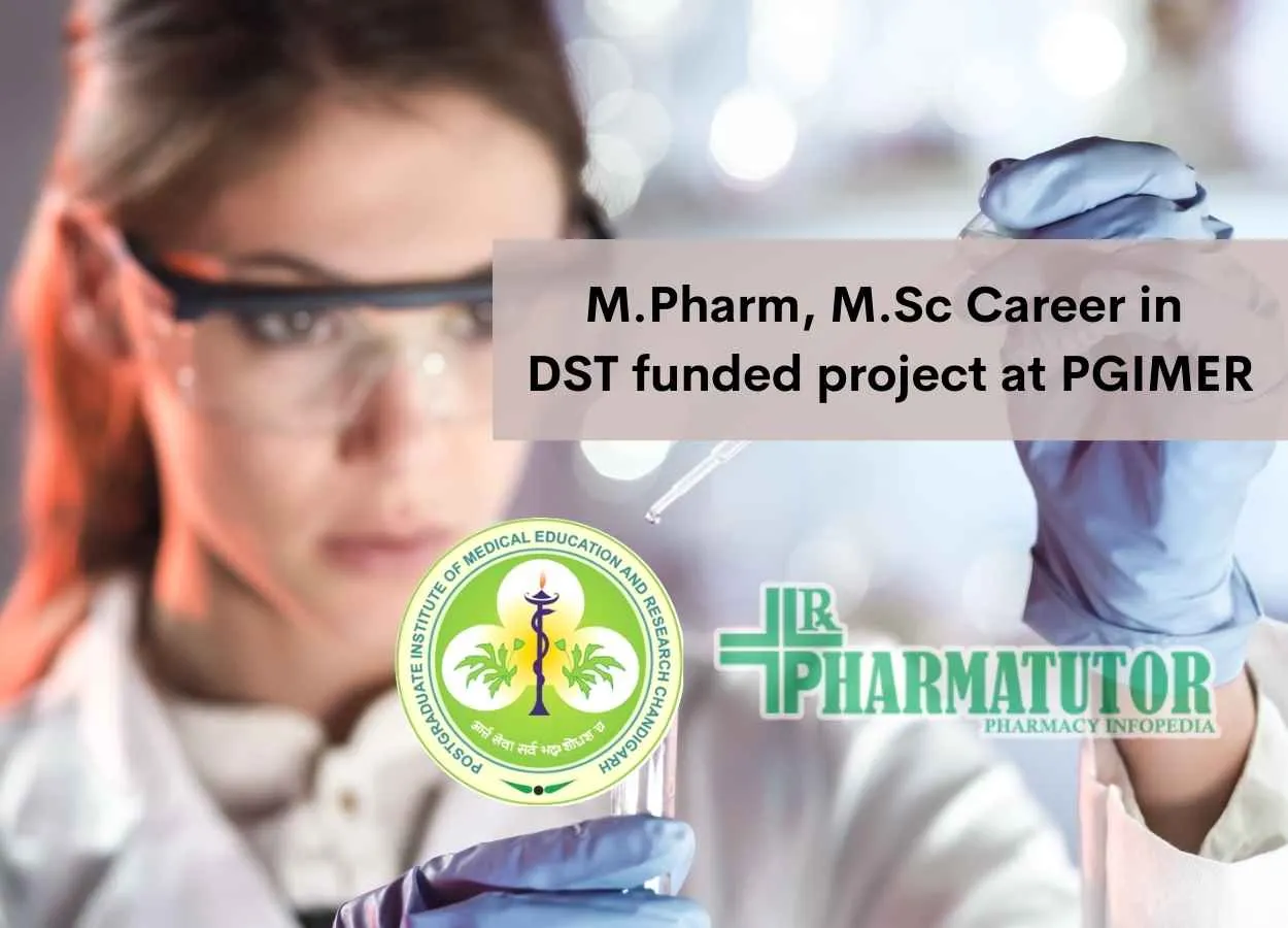 M.Pharm, M.Sc Career in DST funded project at PGIMER