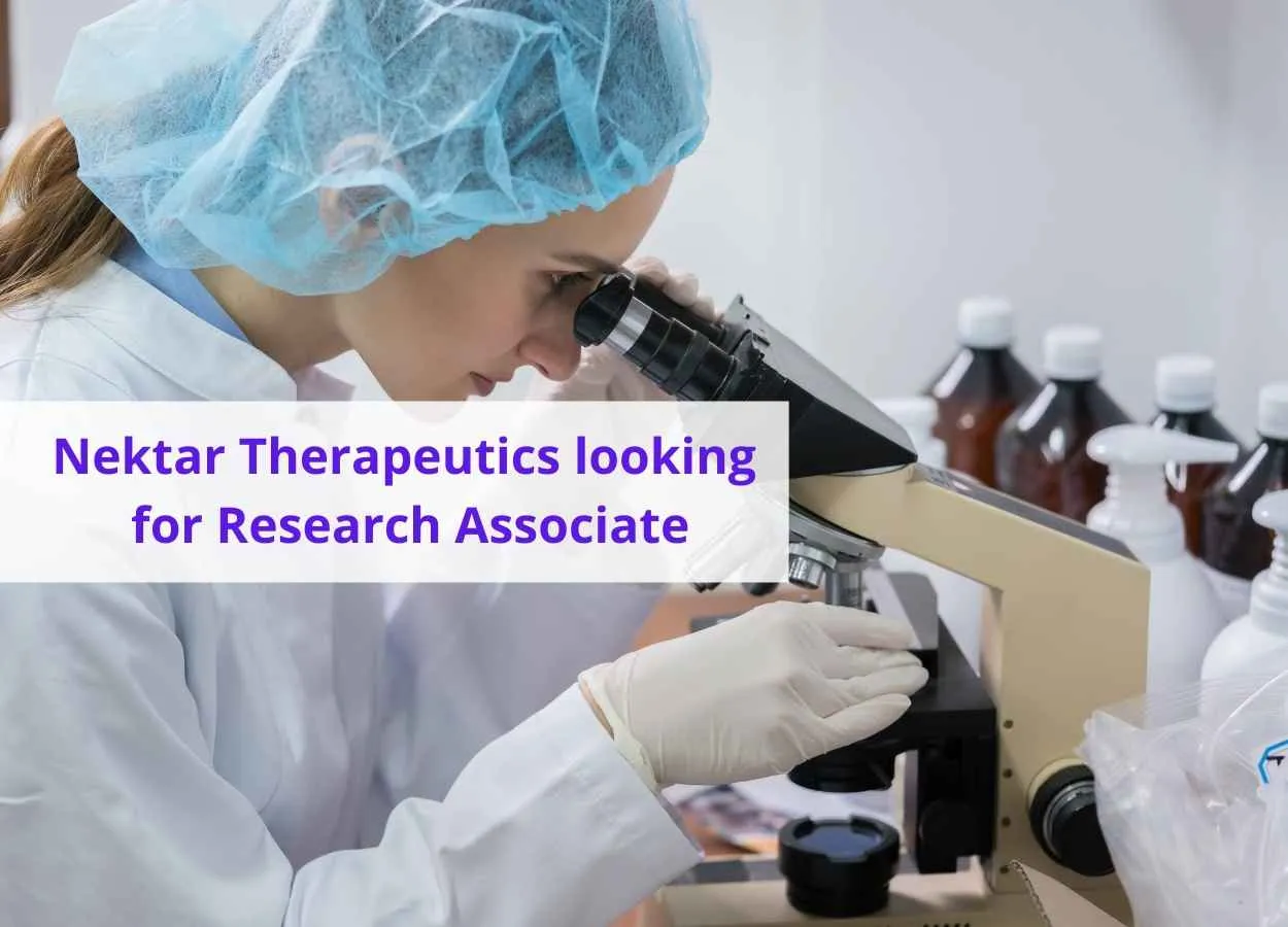Nektar Therapeutics looking for Research Associate