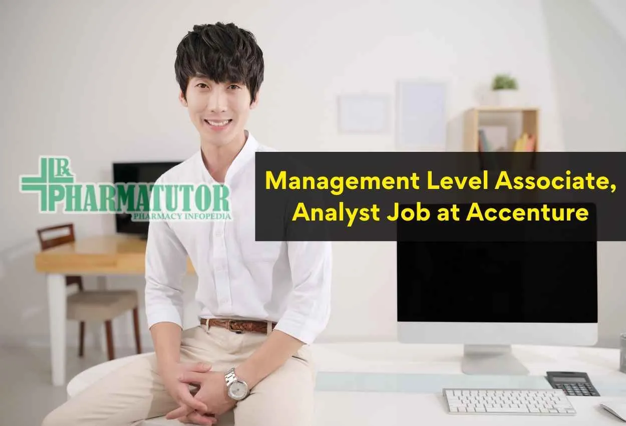Opportunity for M.Pharm, B.Pharm in Pharmaceutical Drug Safety Surveillance at Accenture