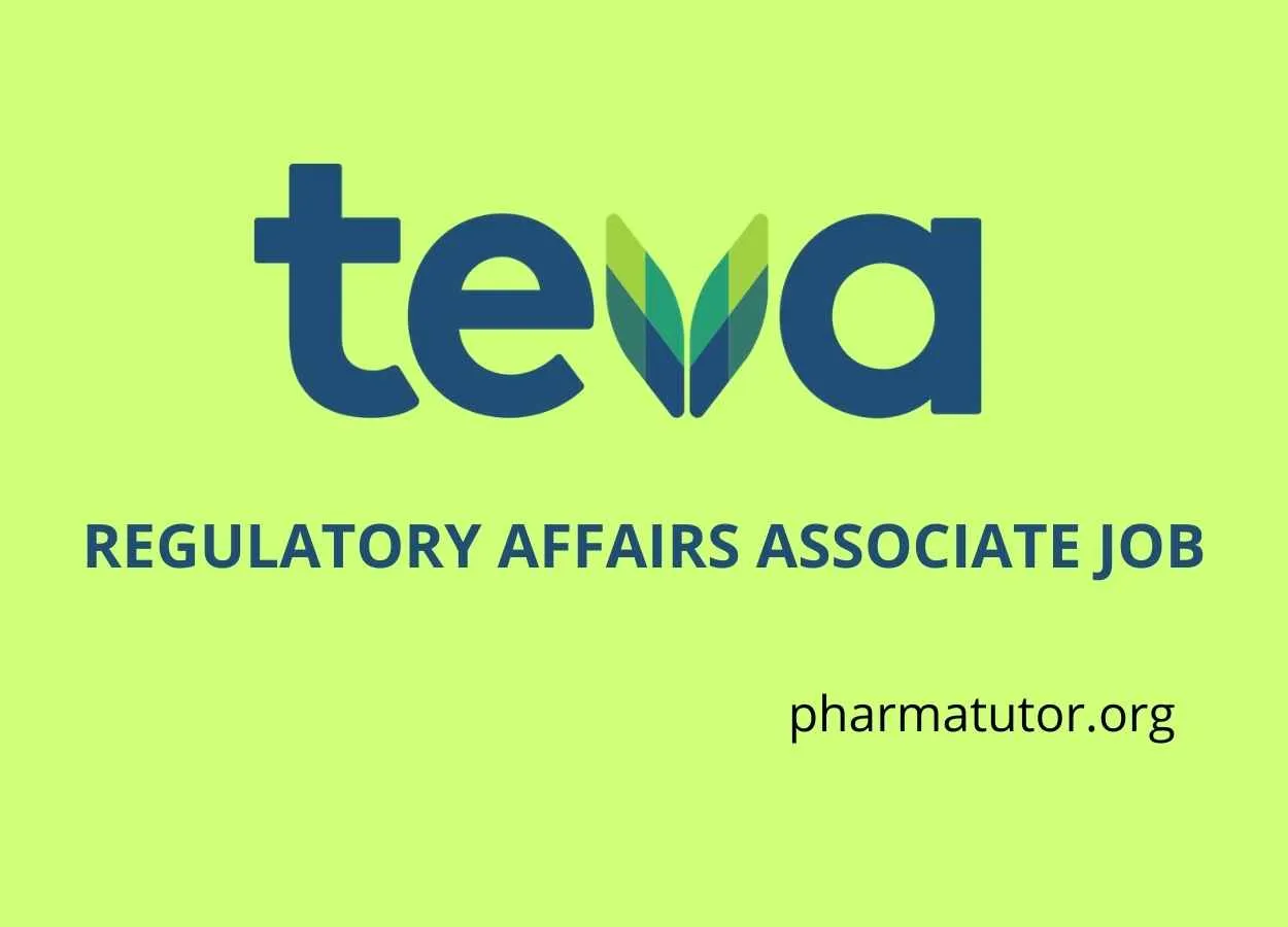 Opportunity for M.Pharm, M.Sc, B.Pharm as Regulatory Affairs Associate at Teva Pharmaceutical