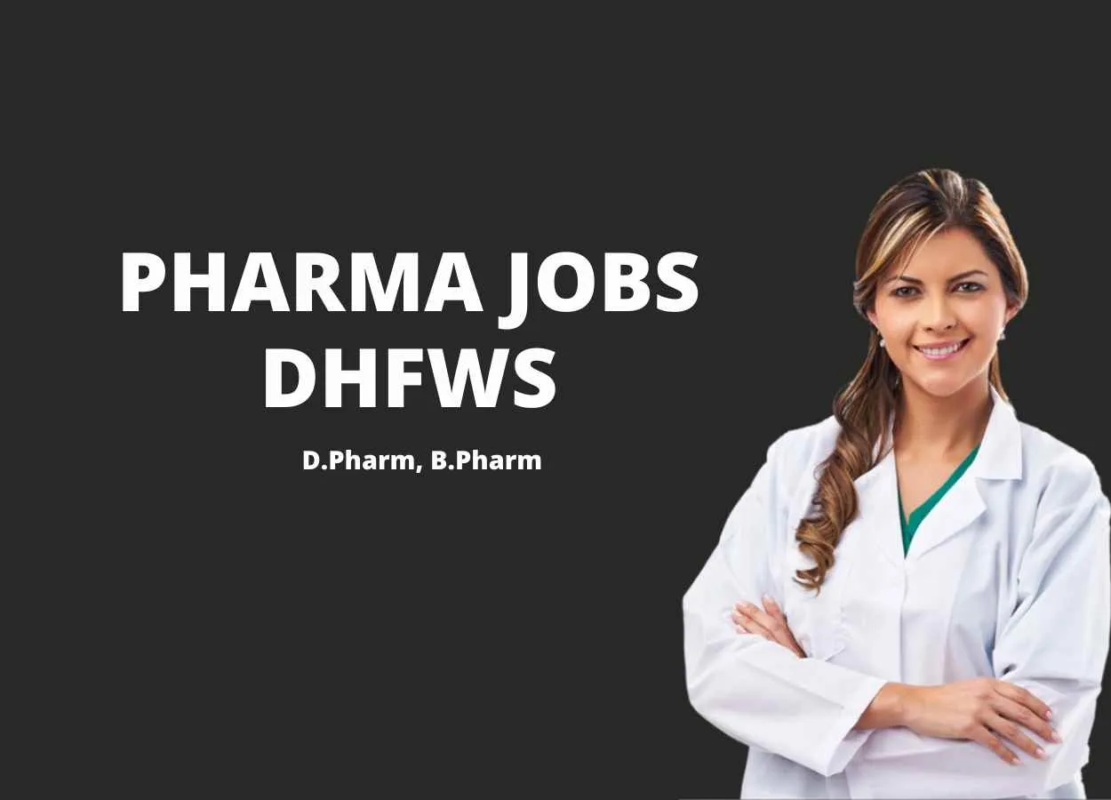 Vacancy for Pharmacists at District Health & Family Welfare Samiti