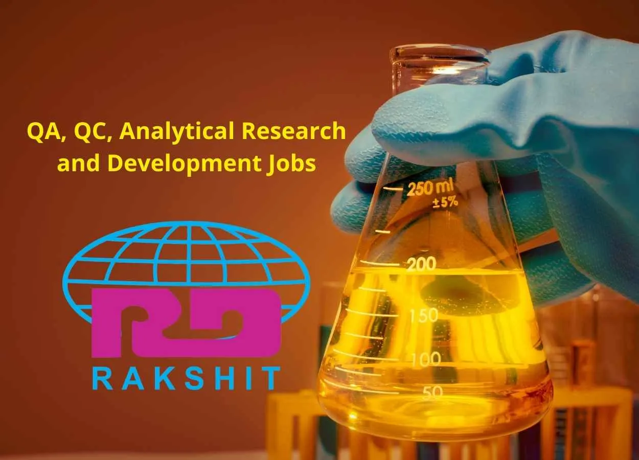 QA, QC, Analytical Research and Development Jobs at RAKSHIT PHARMACEUTICALS LTD