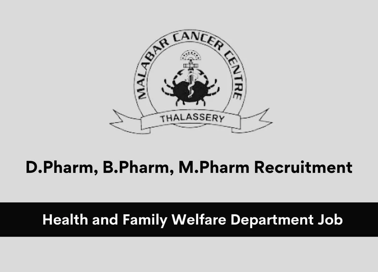 Recruitment for D.Pharm, B.Pharm, M.Pharm under Health and Family Welfare Department, MCC