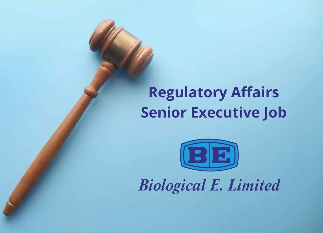 Regulatory Affairs Senior Executive Job at Biological E