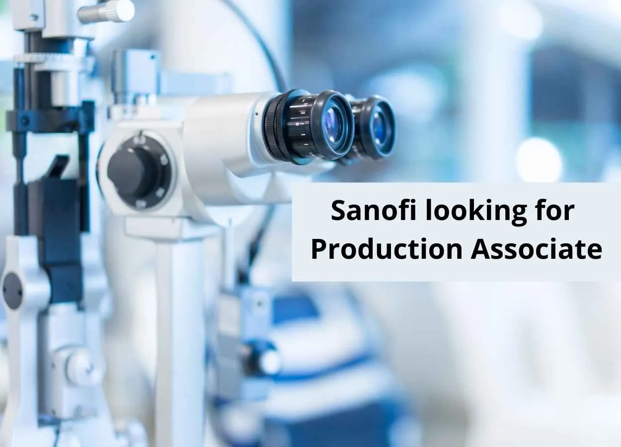 Sanofi looking for Production Associate