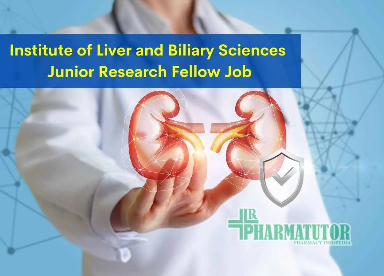 Vacancy for Junior Research Fellow at Institute of Liver and Biliary Sciences