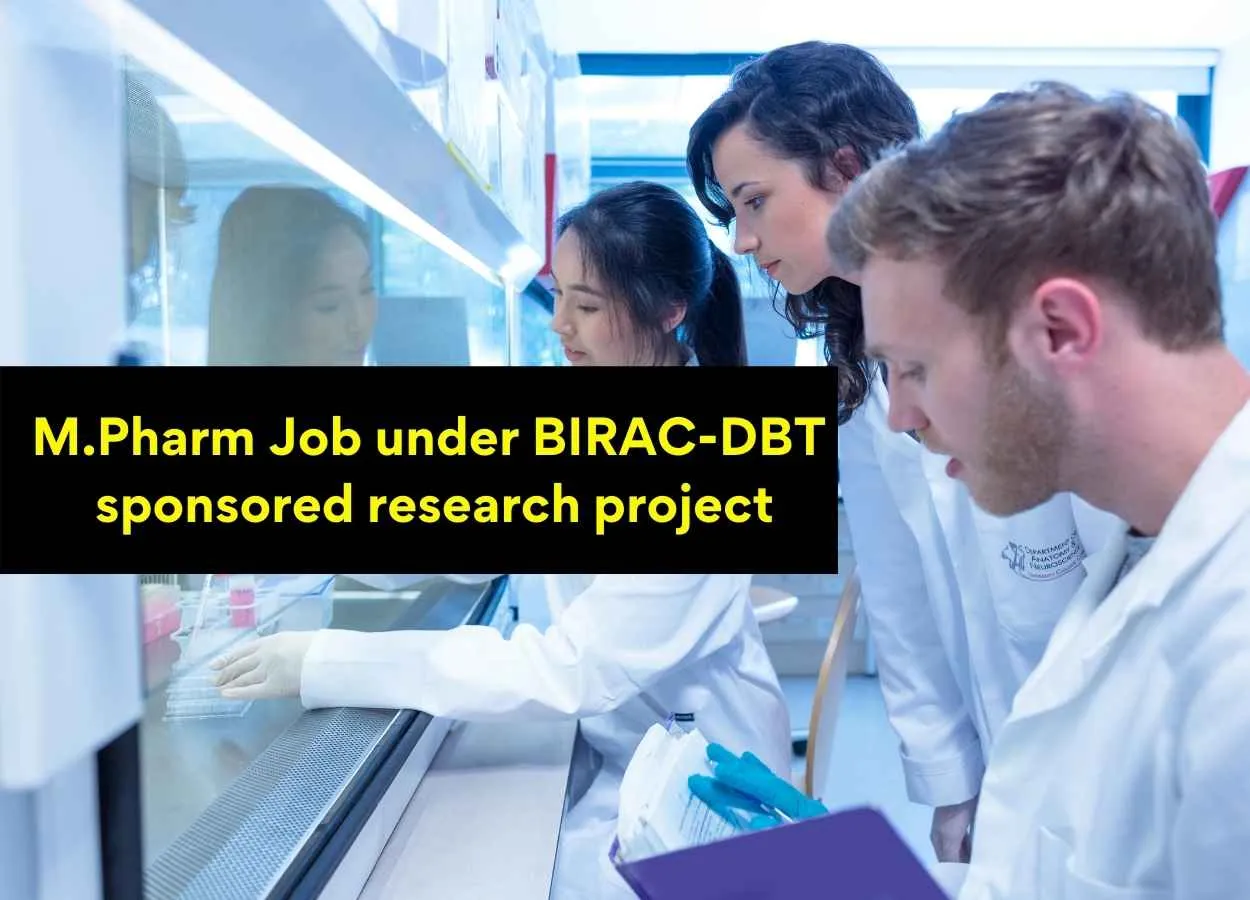 Vacancy for M.Pharm as Research Associate under BIRAC-DBT sponsored research project