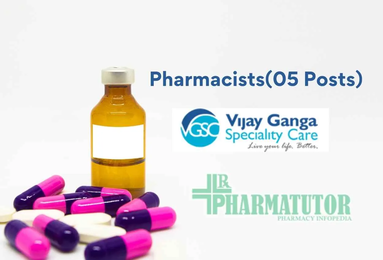 Vacancy for Pharmacists at Vijay Ganga Speciality Care