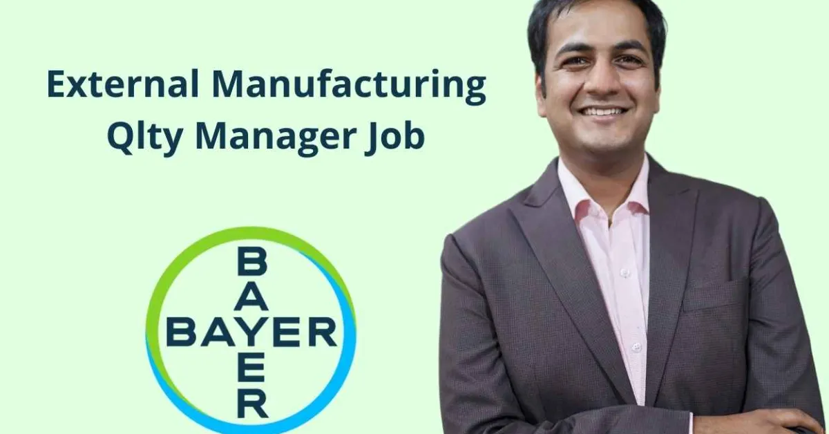 Work as External Manufacturing Qlty Manager at Bayer