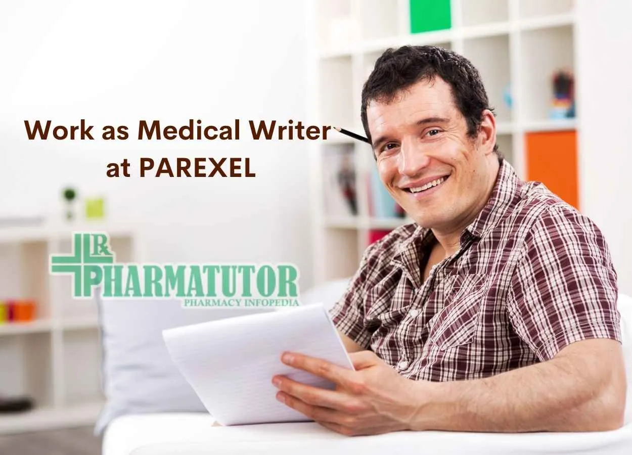 Work as Medical Writer at PAREXEL
