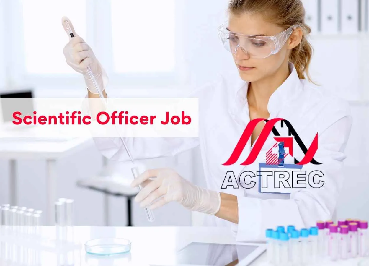 Applications are Invited for Post Scientific Officer at ACTREC