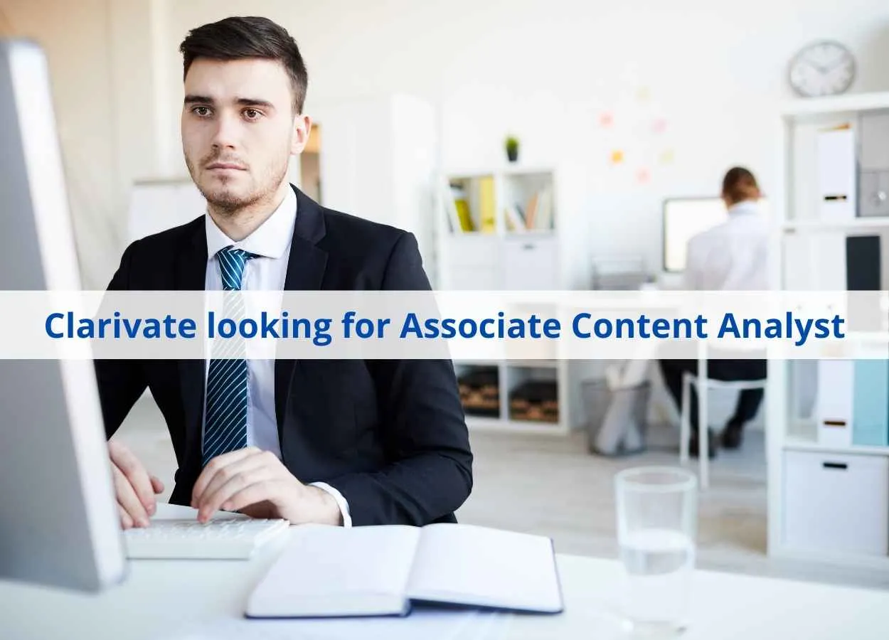 Clarivate looking for Associate Content Analyst