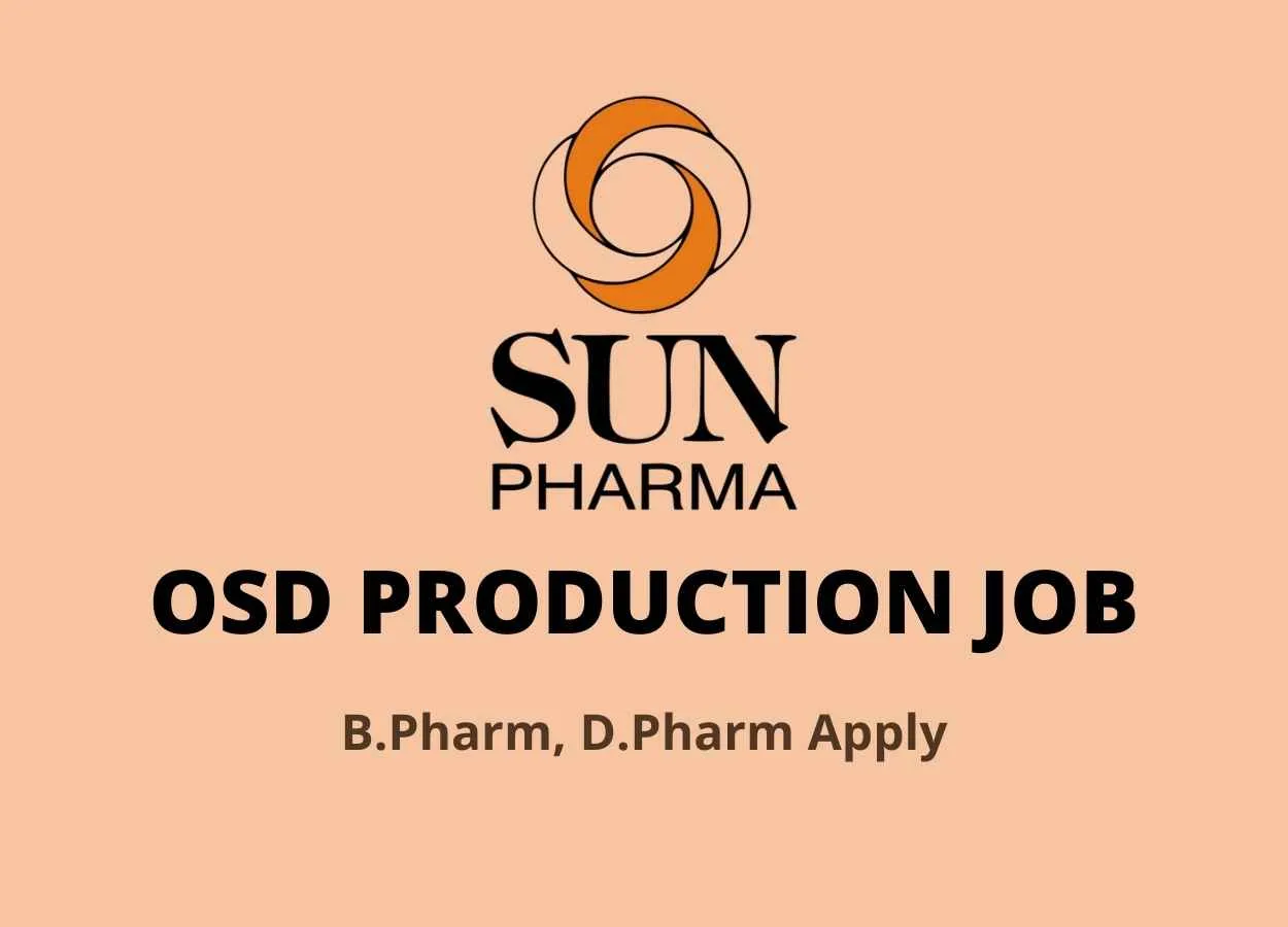 Job for B.Pharm, D.Pharm in Production at Sun Pharmaceutical Industries Limited