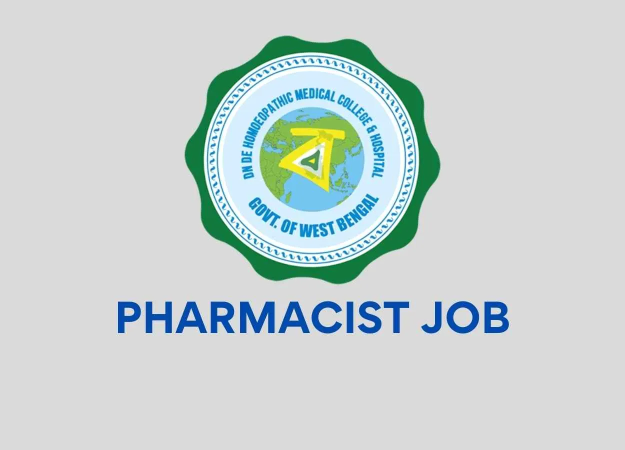 Job for Pharmacist at D. N. De Homoeopathic Medical College & Hospital