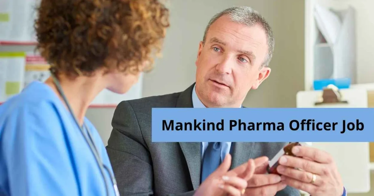 Mankind Pharma Officer Job