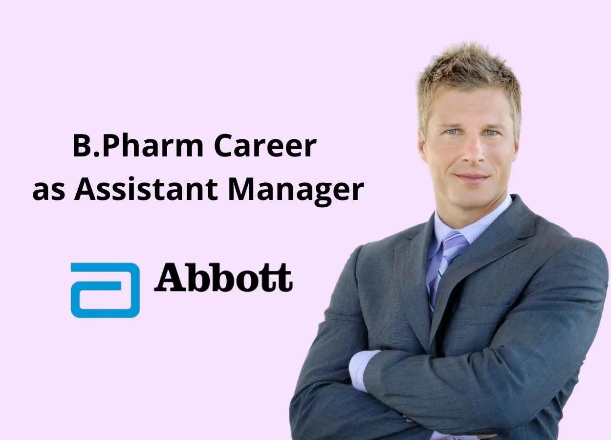 Opportunity for B.Pharm as Assistant Manager at Abbott India Limited