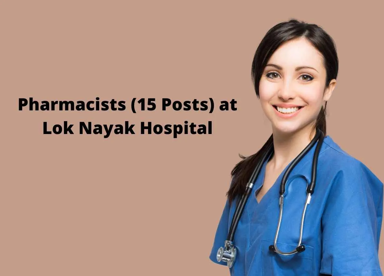 Recruitment for Pharmacists at Lok Nayak Hospital