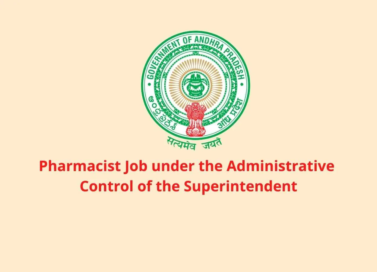 Vacancy for Pharmacist under the Administrative Control of the Superintendent