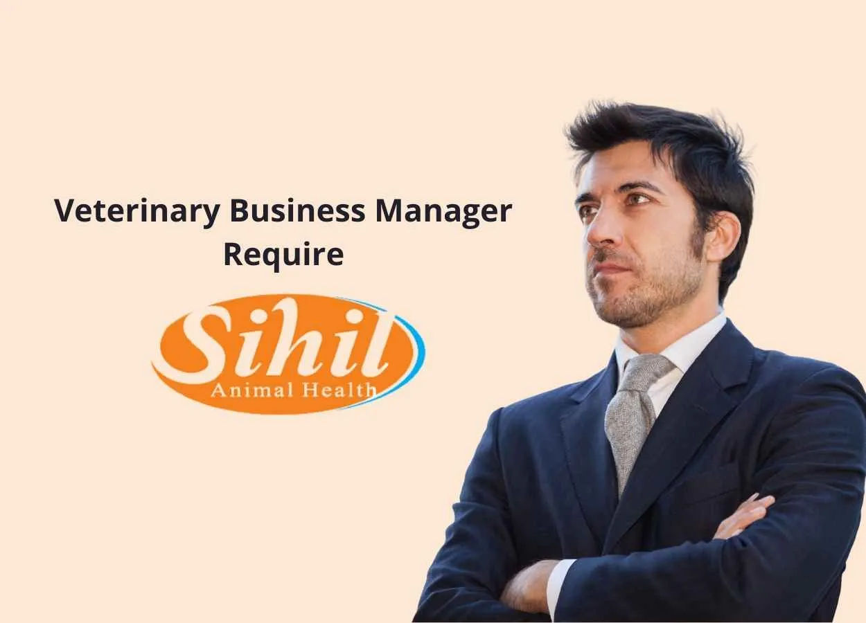 Veterinary Business Manager Require at Sihil Animal Health Pvt Ltd