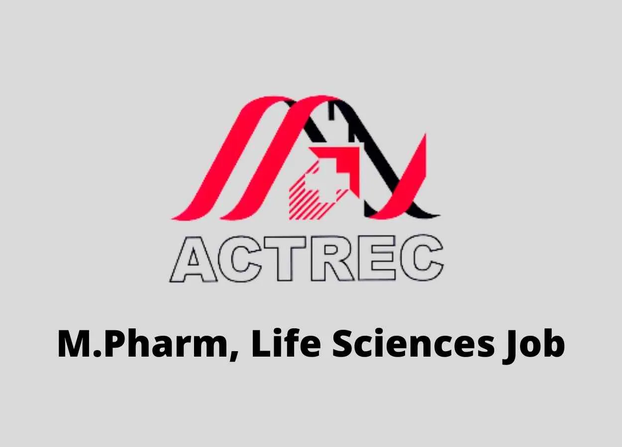 ACTREC M.Pharm, Life Sciences Job