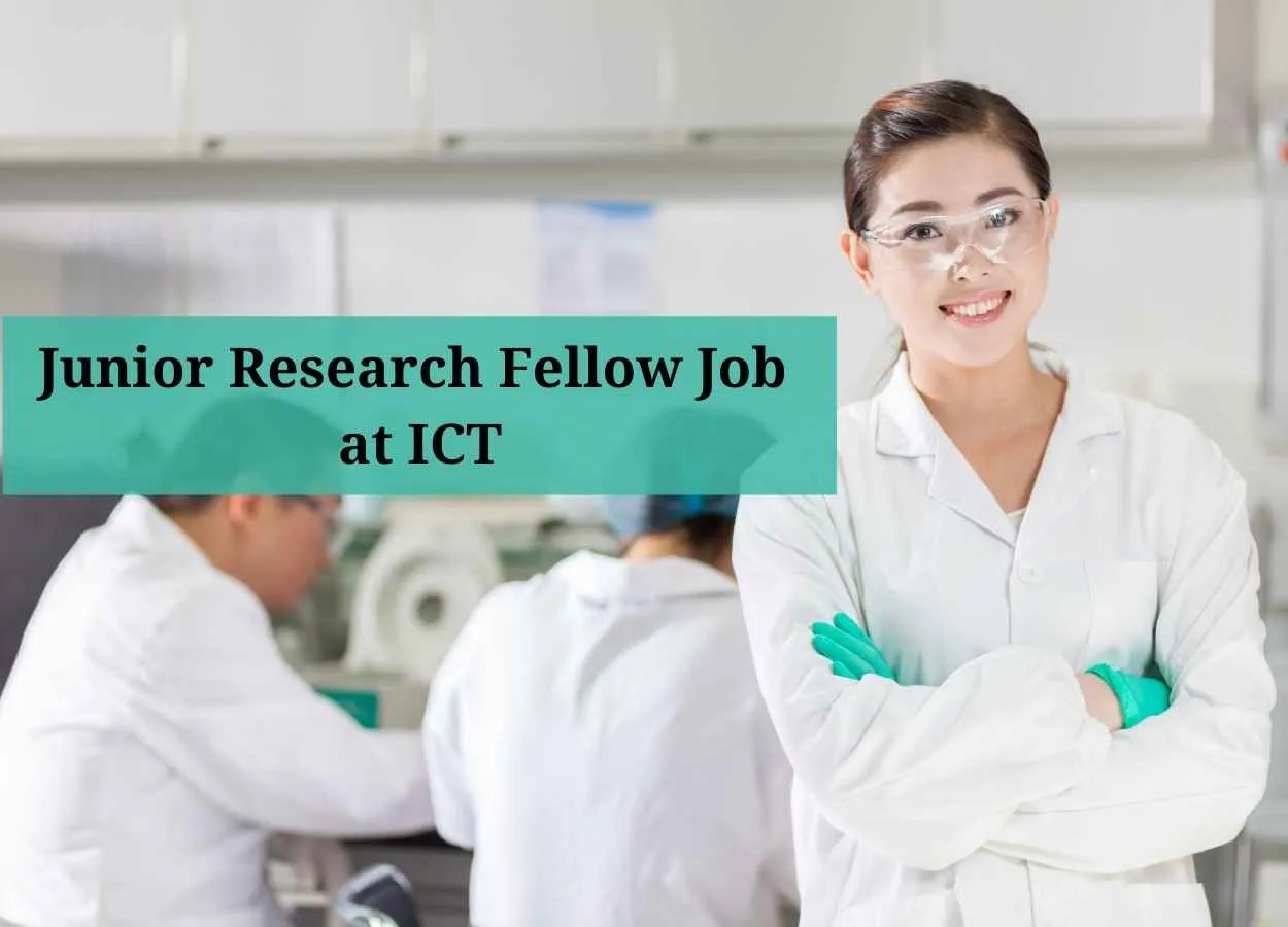 Applications are invited for Junior Research Fellow at ICT