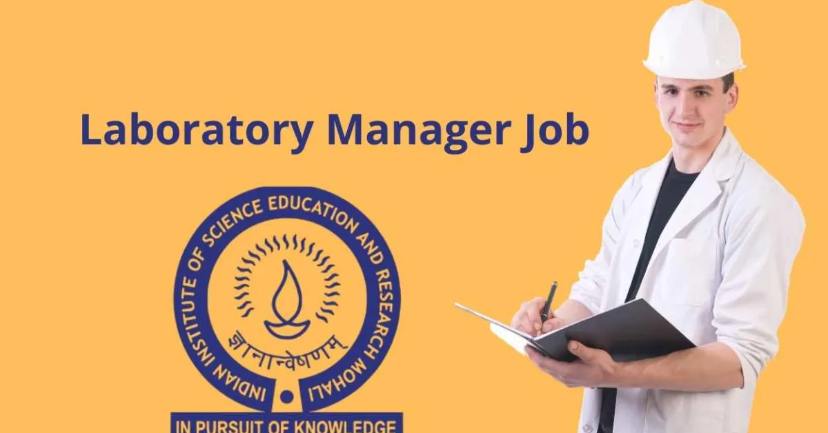 Applications are invited for Laboratory Manager at IISER