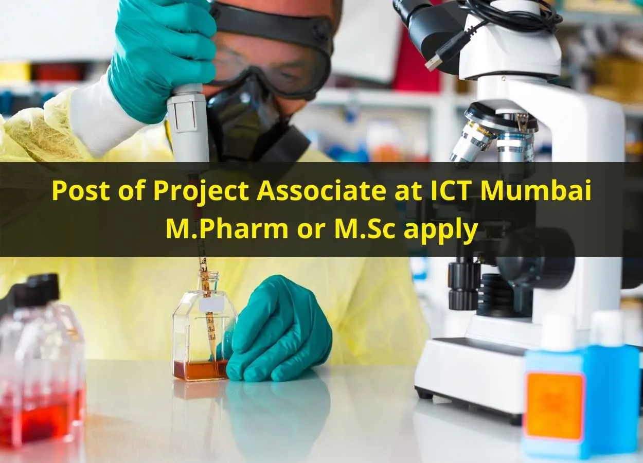 Applications are invited for Post of Project Associate at ICT Mumbai
