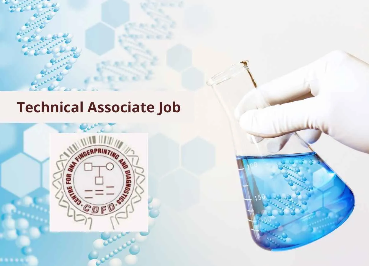 Applications are invited for Technical Associate at CDFD