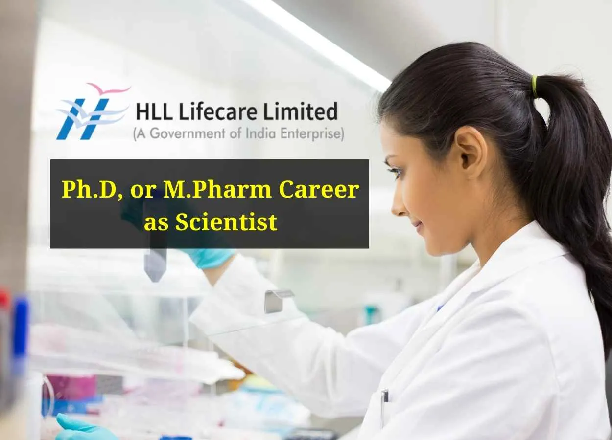 Career for Ph.D, or M.Pharm as Scientist at HLL Lifecare Limited - Government of India Enterprise