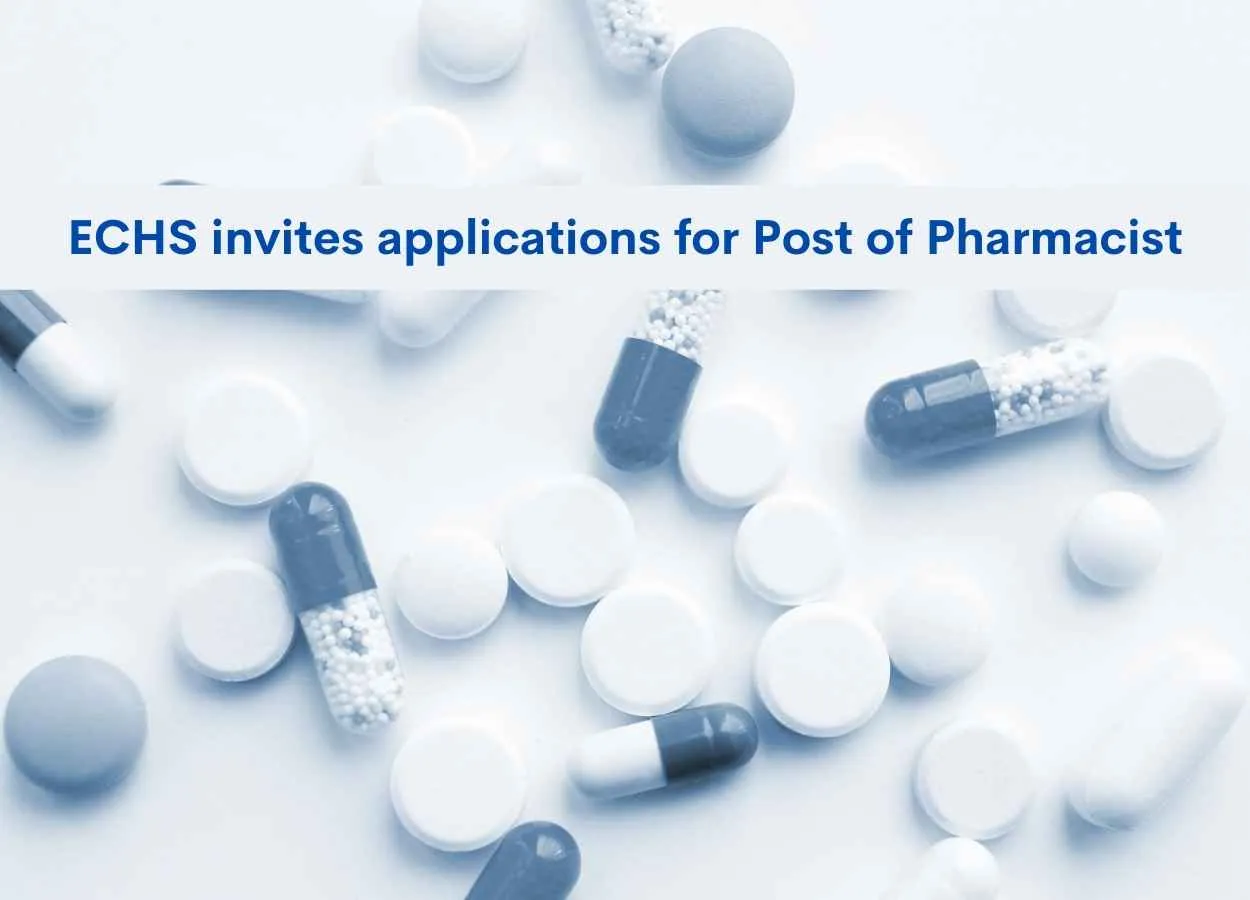 ECHS invites applications for Post of Pharmacist