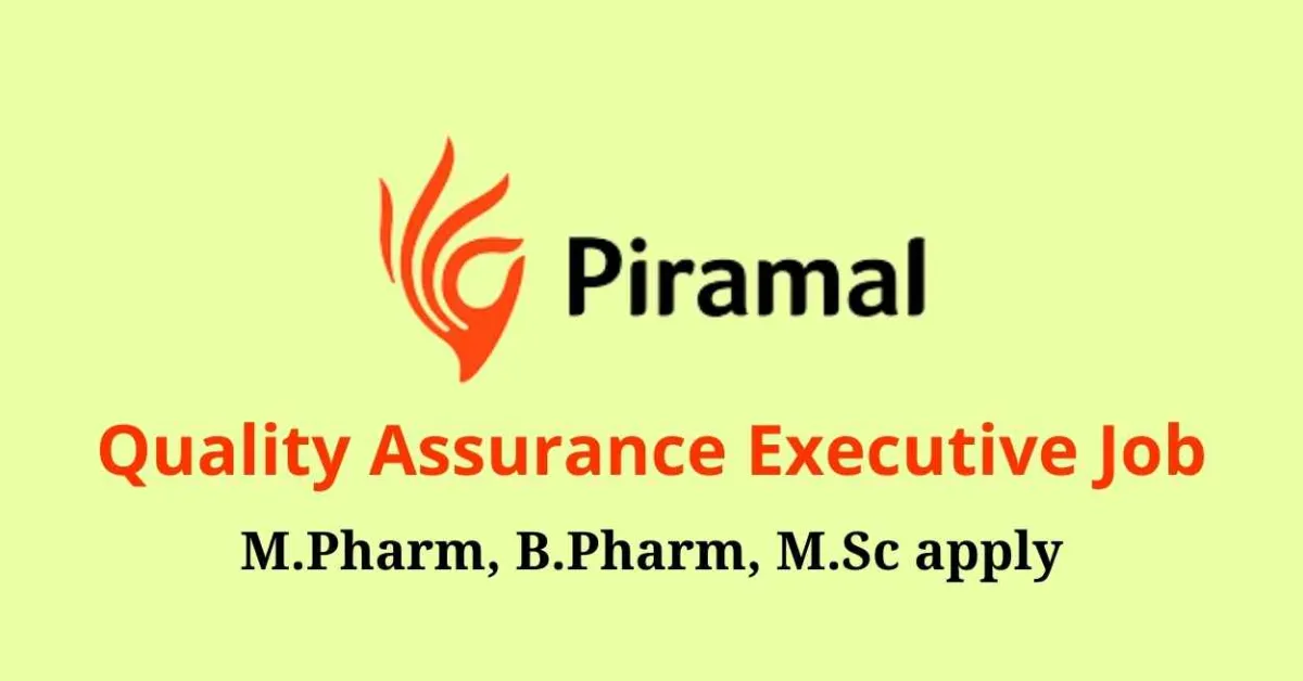 Job for M.Pharm, M.Sc in Quality Assurance at Piramal Healthcare Limited