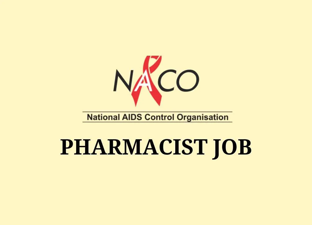 Job for Pharmacist Under National AIDS Control Program