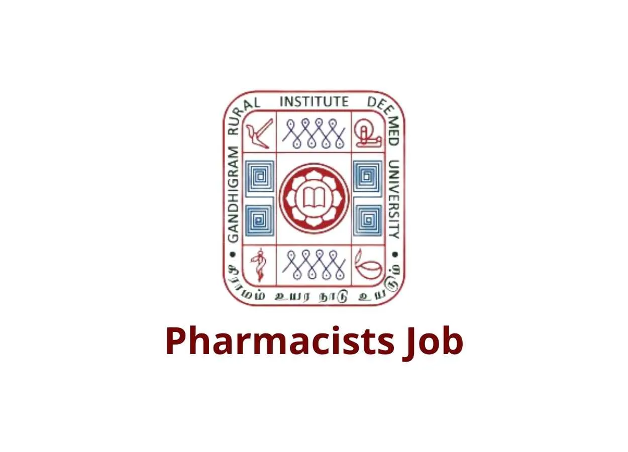 Job for Pharmacists at Gandhigram Rural Institute