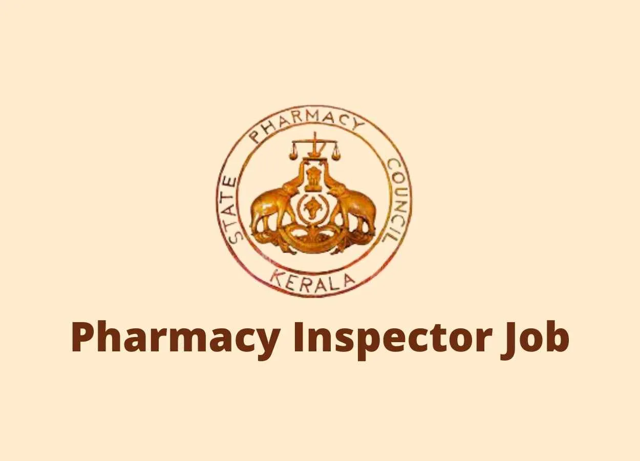 Job for Pharmacy Inspector at Kerala State Pharmacy Council