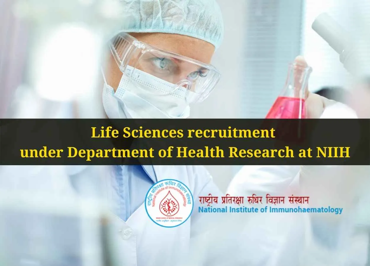 Life Sciences recruitment under Department of Health Research at NIIH
