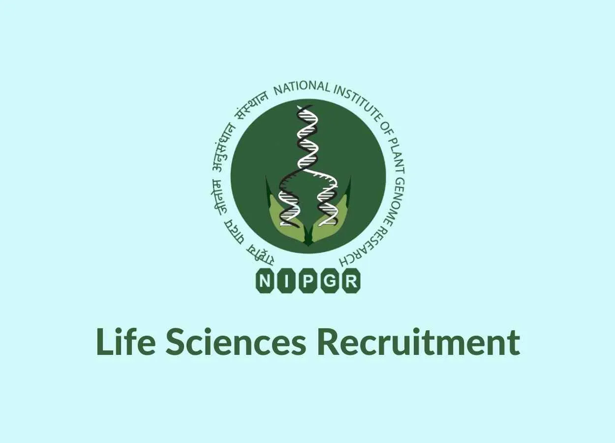 Life Sciences recruitment under SwarnaJayanti Fellowship at NIPGR
