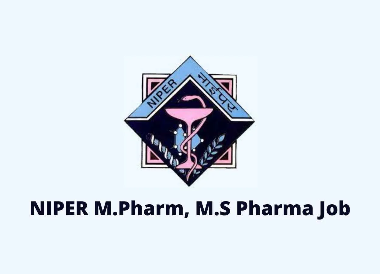 M.Pharm, M.S Pharma Job in Research Project sponsored by Government of India, NIPER