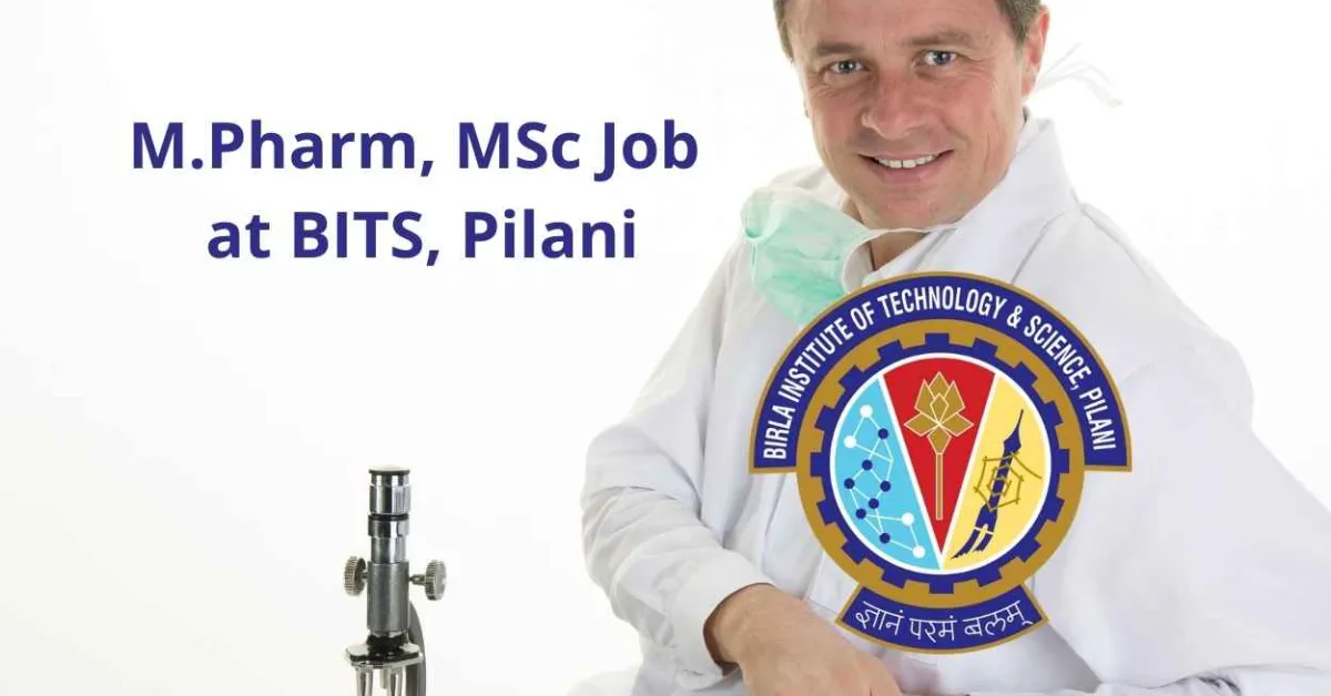 M.Pharm, MSc Job at Birla Institute of Technology and Science