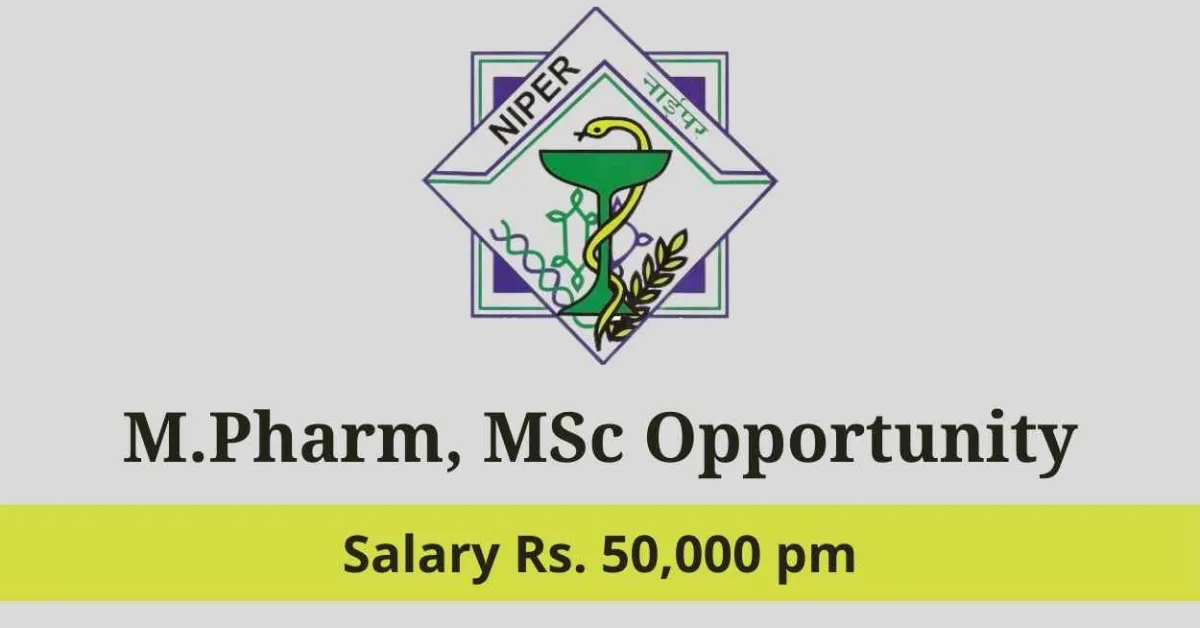 M.Pharm, MSc Opportunity for Avishkaran BioNEST supported pharma incubation centre at NIPER