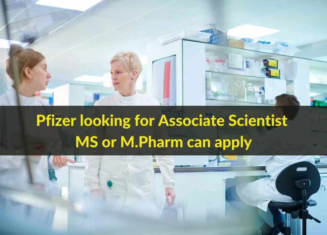 Pfizer looking for Associate Scientist