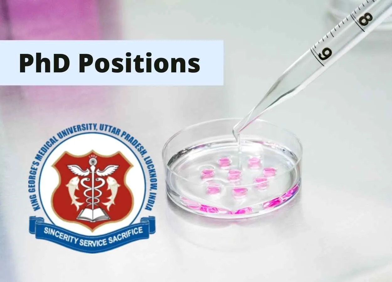 PhD positions at King Georges Medical University