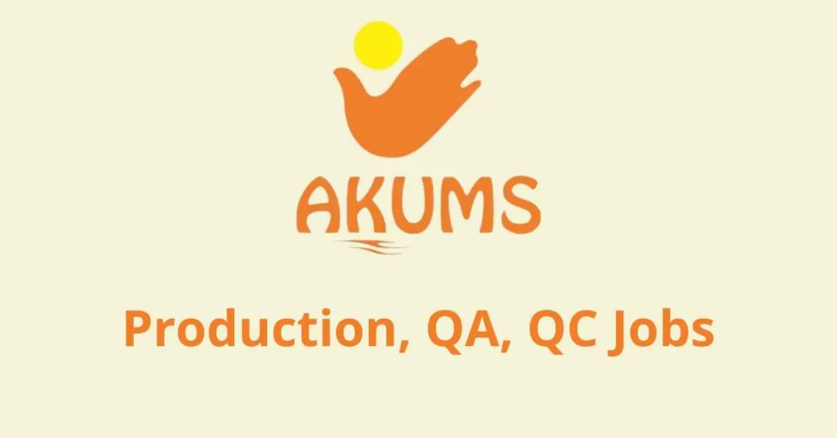 Production, QA, QC Jobs at Akums Lifesciences Ltd