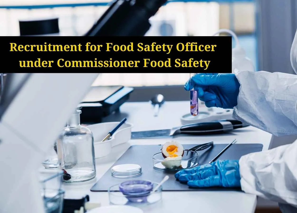 Recruitment for Food Safety Officer under Commissioner Food Safety, Odisha