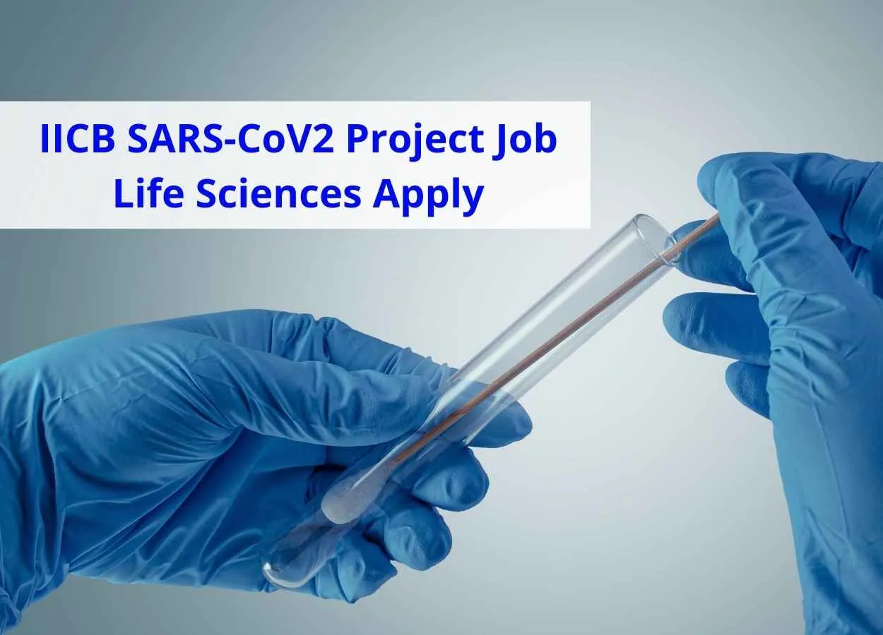 Vacancy for Project Associates at IICB