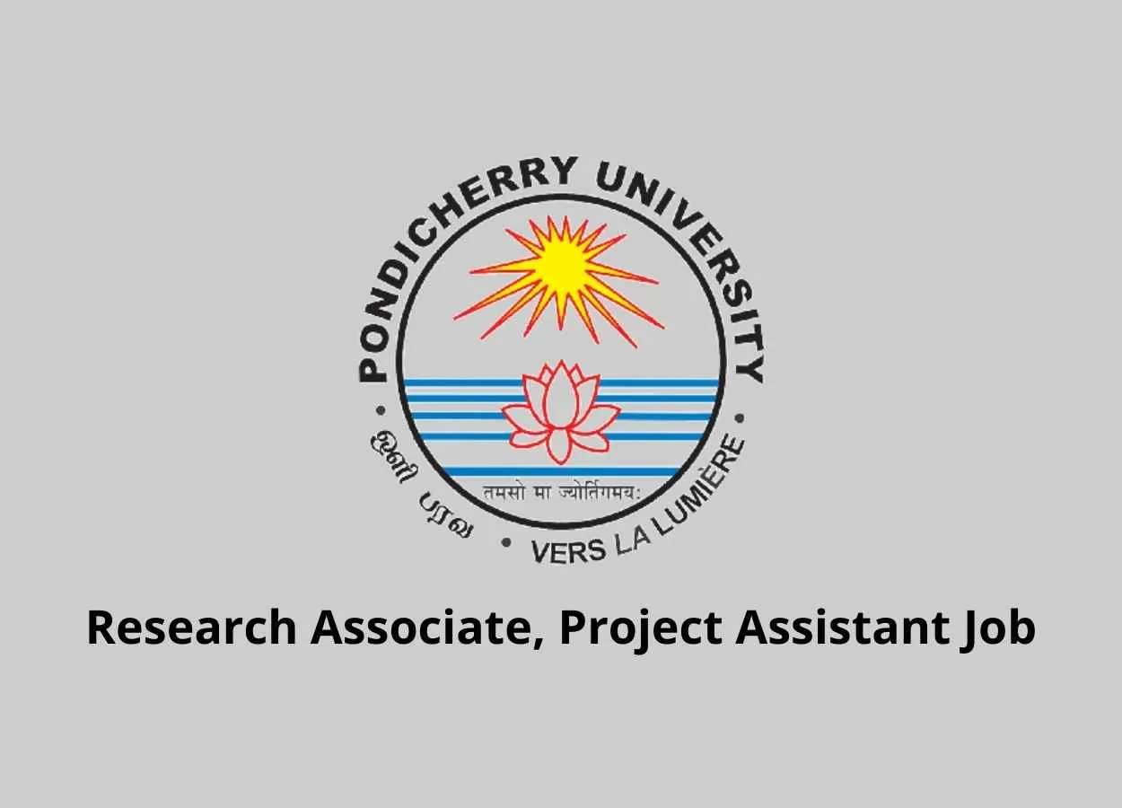 Vacancy for Research Associate at Pondicherry University