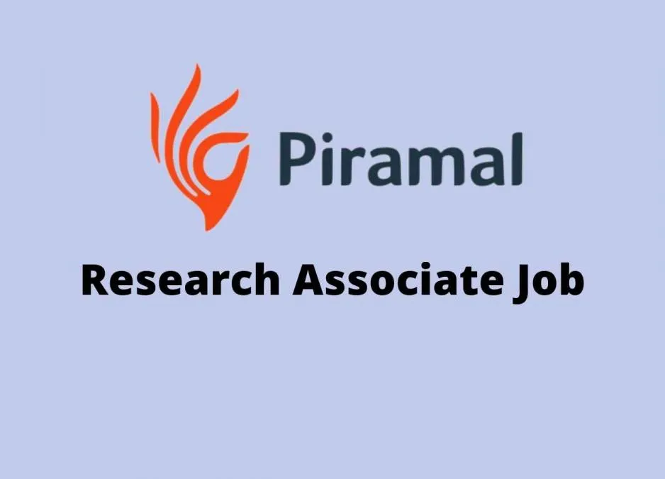 Walk in interview for M.Pharm, M.Sc, B.Pharm as Research Associate at Piramal Healthcare Limited