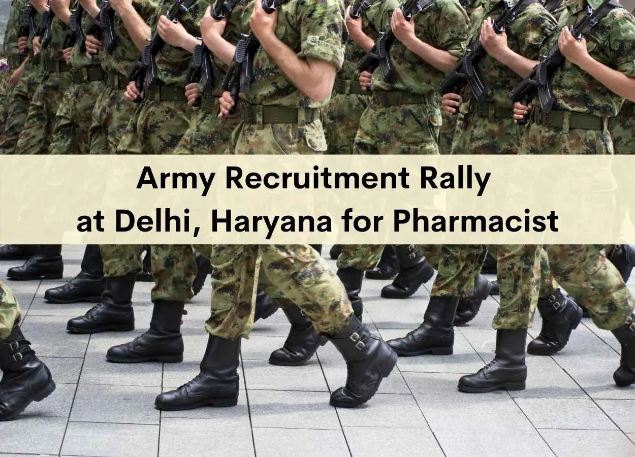 Army Recruitment Rally at Delhi, Haryana for Pharmacist