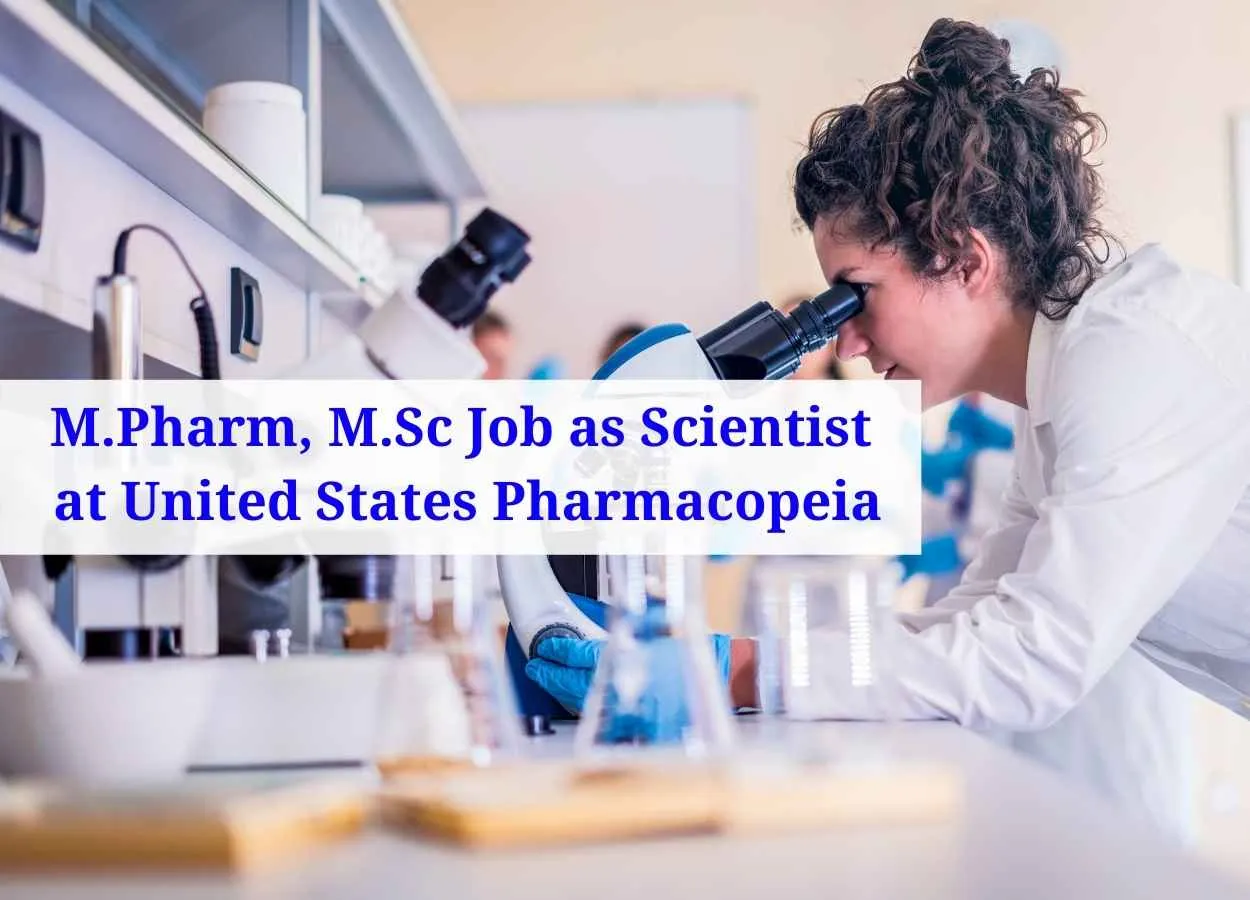 Career for M.Pharm, M.Sc as Scientist to work at United States Pharmacopeia